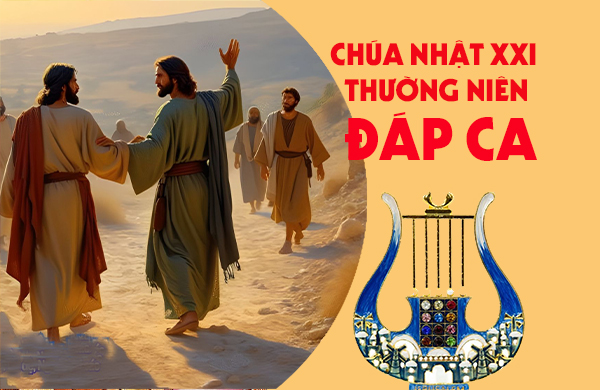 Đáp ca - Chúa nhật XXI thường niên - năm A
